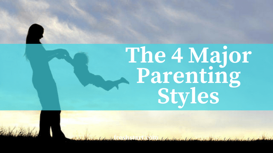 The 4 Major Parenting Styles